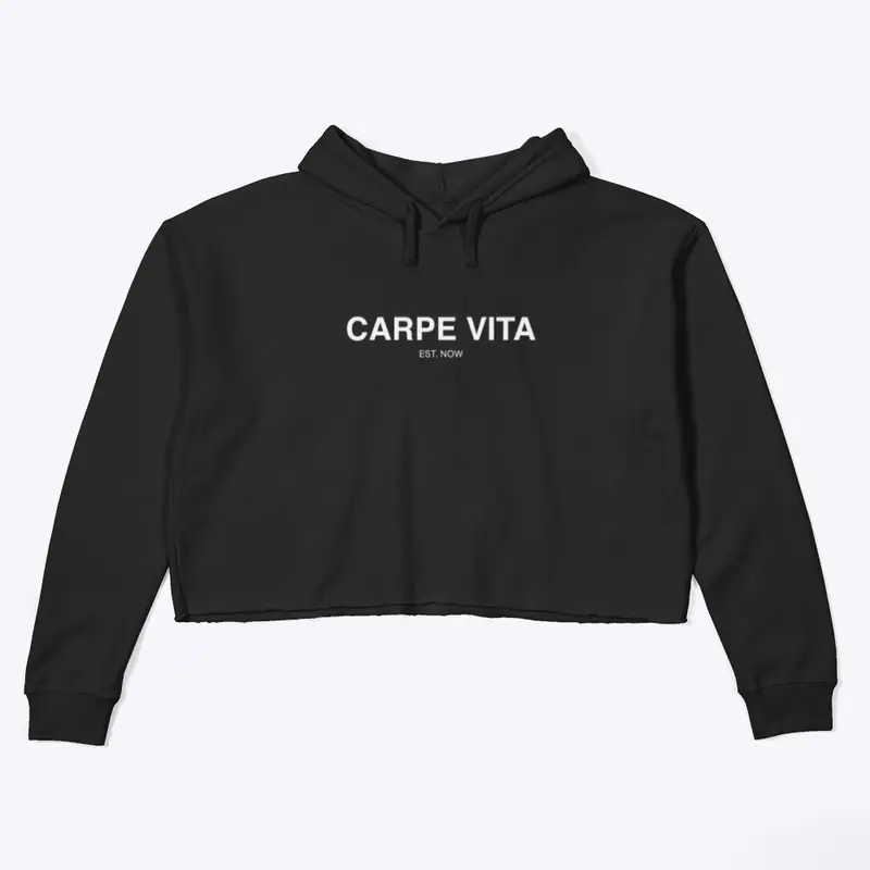 Carpe Vita EST NOW