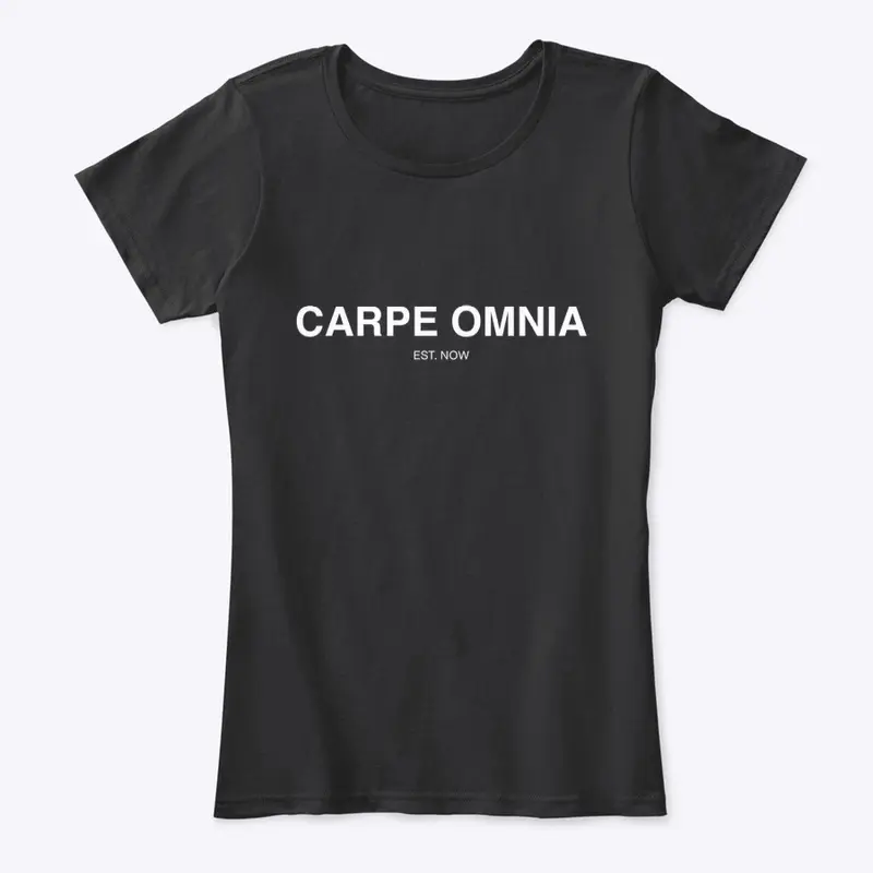 Carpe Omnia EST NOW